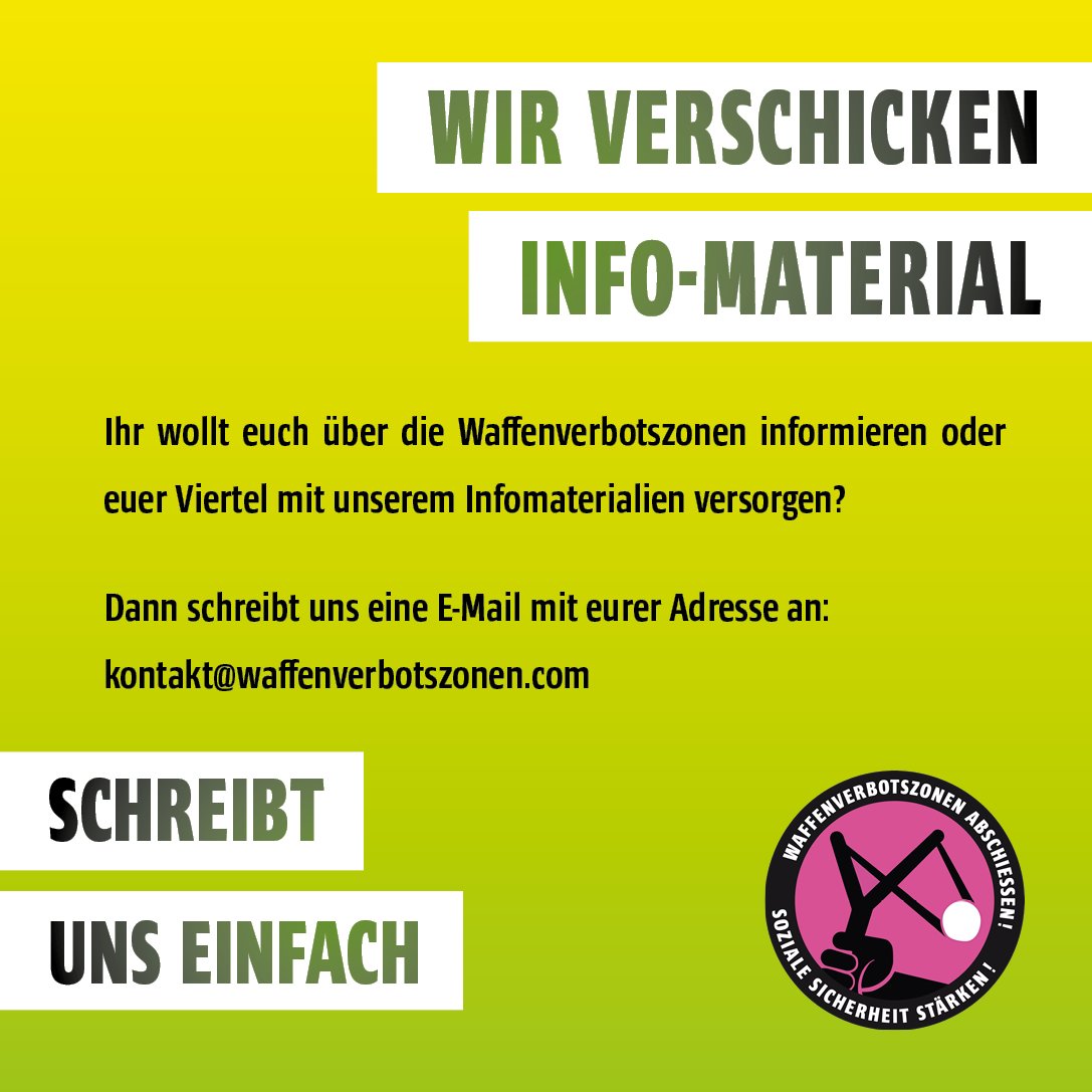 WVZabschiessen's tweet photo. Wir verschicken Info-Material

Ihr wollt euch über die #Waffenverbotszone|n informieren oder euer Viertel mit unseren #Infomaterial|ien versorgen?

Dann schreibt uns eine E-Mail mit eurer Adresse. 
#WVZabschiessen 
B! https://t.co/KpH2I7yFye