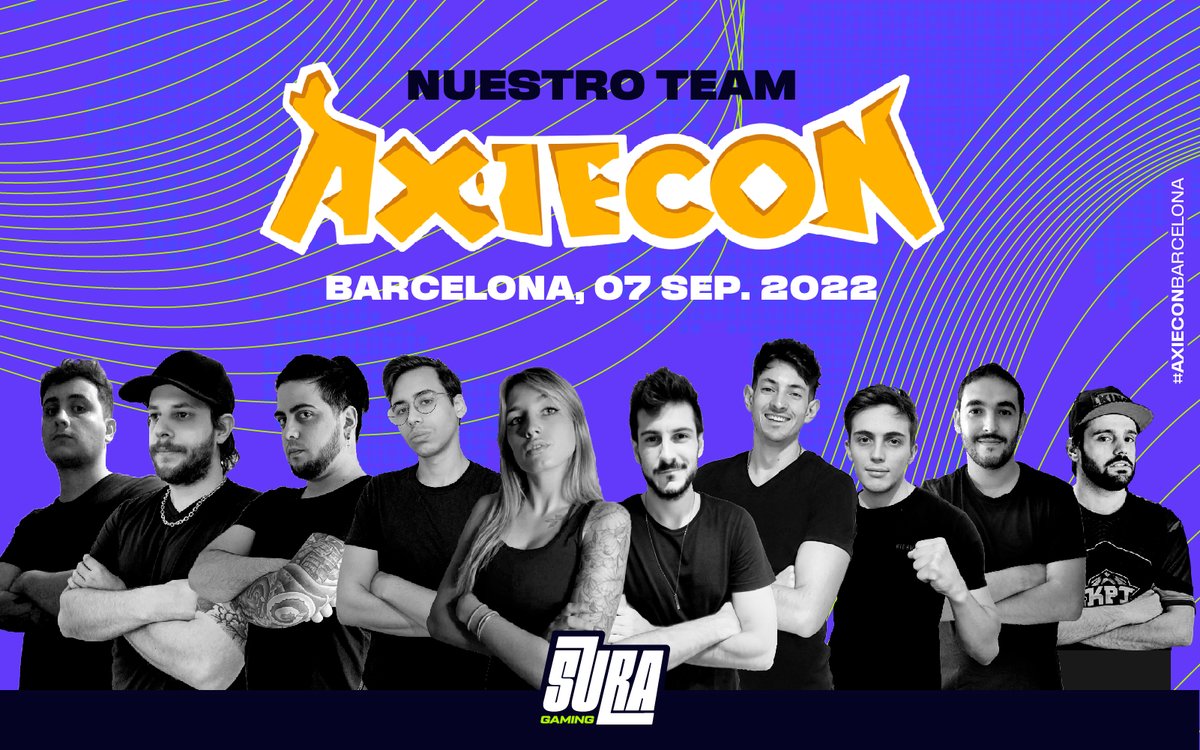 😎🤟Conoce quienes van a ser parte del equipo de Pro-Players que va a representar a Sura en la Axiecon Barcelona 🇪🇸✈️