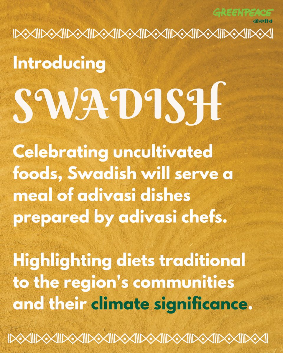 greenpeaceindia's tweet photo. Presenting you 'Swadish' -a celebration of uncultivated foods and meals right from the Adivasi diet & culture. We are honoured to organise it at Ajam Emba, Ranchi
Sounds exciting? Stay tuned for more!
#Swadish & content is developed under guidance of Adivasi tribes in #Jharkhand https://t.co/XCzfEbXH3T