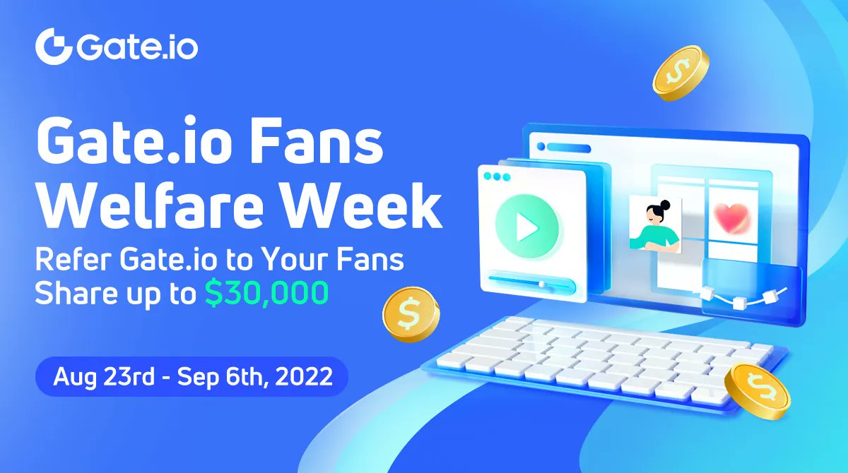Gate's tweet photo. 🎁https://t.co/8kWqgEeplL Fans Welfare Week👏
💸Refer https://t.co/8kWqgEeplL to Your Fans, Share up to $30,000💵
⏰ Duration: Aug 23rd - Sep 6th, 2022
➡️Details: https://t.co/BC6Nvw1bu4
➡️Join Now: https://t.co/sMgW549vx0
#Gateio #Gateinfluencers #airdrop #newbie https://t.co/PJcoFf8epj