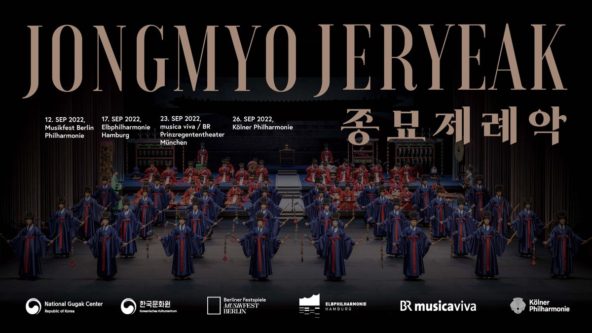 KulturKorea's tweet photo. 🎶Jongmyo Jeryeak : #종묘제례악
👉 https://t.co/T3EtOSDuaE

🎶 im September
📍 Berlin, Hamburg, München und Köln

#JongmyoJeryeak #Tradition #traditional #historie #geschichte #ritual #Joseon #gugak #UNESCO #Weltkulturerbe #korea #südkorea #koreanisch #konzert #musik #music #fest https://t.co/yufL6sLSyl