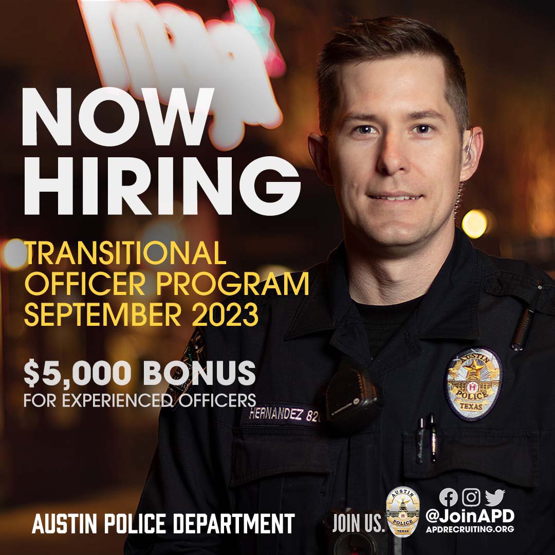 Austin PD Recruiting on Twitter "Now Hiring for our 2023 Transitional Officer Program