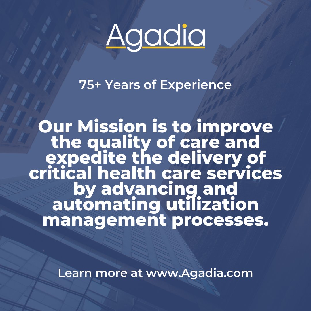With 75+ years experience in the Managed Care Market. Our Mission is to improve the quality of care and expedite the delivery of critical health care services by advancing and automating utilization management processes.

Learn more at agadia.com