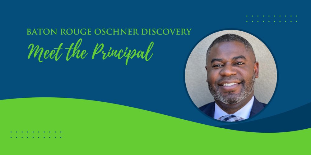Baton Rouge Ochsner Discovery Names Principal discoveryhsf.org/article/822886…