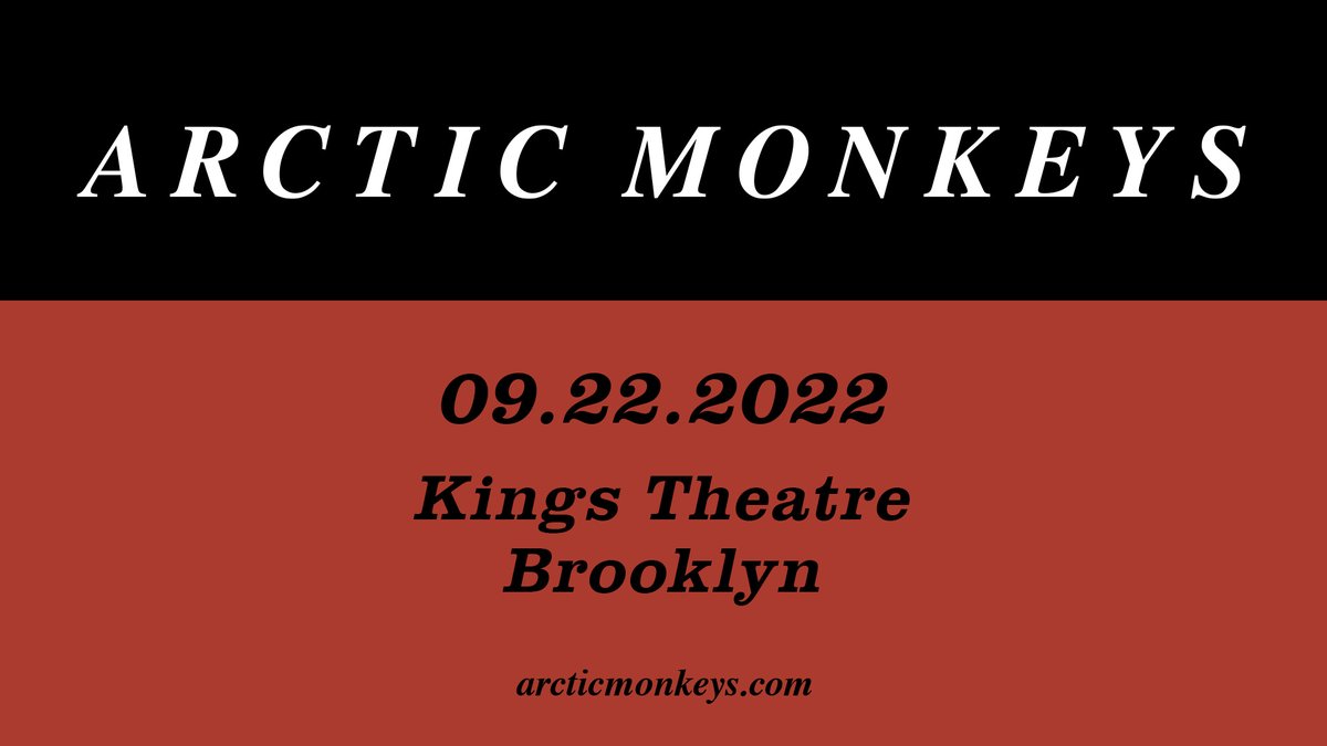 ArcticMonkeys's tweet photo. Arctic Monkeys play @KingsBklyn on September 22nd 2022. Tickets go on sale tomorrow, Thursday 1st September at 10am ET.
This is a phone-free event. For more information and tickets visit https://t.co/jk7CzVVJ17 https://t.co/LxJPdfIb1k