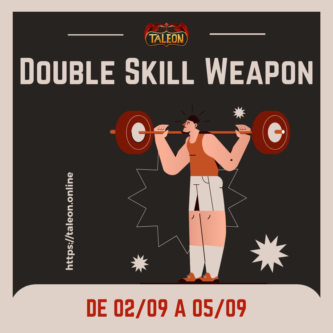 taleononline's tweet photo. É hora de flexionar os músculos de seus personagens e mandar aquele #DeHojeTáPago

https://t.co/GXJr2hZJlo

#TaleonOnline #Event #DoubleSkill https://t.co/1lgzPUZ9Xq