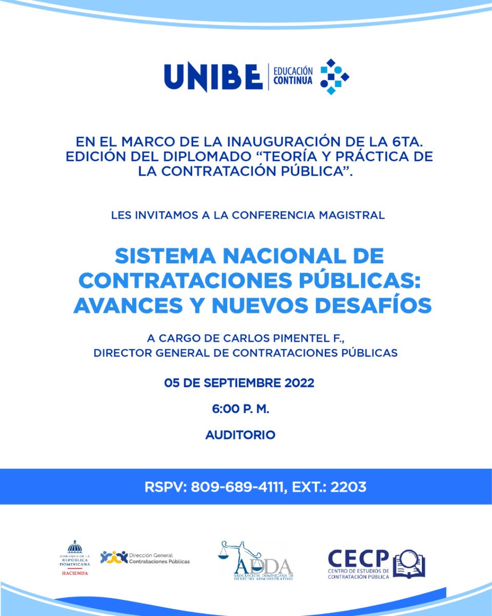 adda_do's tweet photo. Les invitamos a la conferencia inaugural de nuestro diplomado, “Sistema Nacional de Contrataciones Públicas: Avances y nuevos desafíos” a cargo de @PimentelFCarlos, lunes 5 de septiembre, 6:00pm auditorio de @unibeenlinea. RSVP Cupo limitado.

@BorisDeLeon @yasminceron @ComprasRD https://t.co/cnD469TLYm