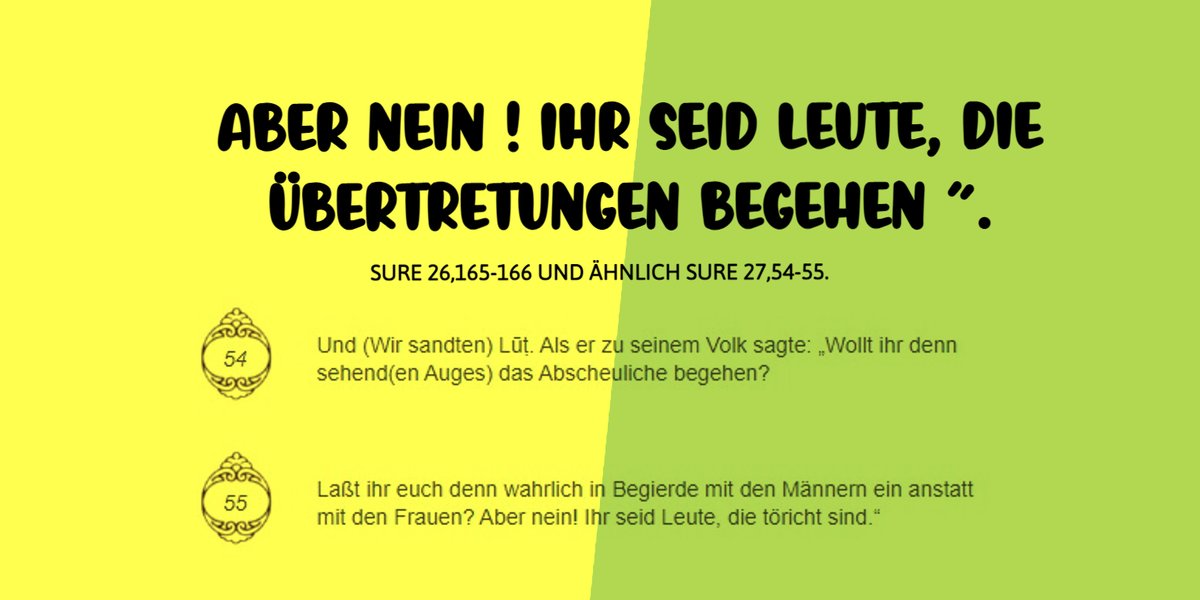 islamexit's tweet photo. Hat der #Koran auch #Homophobe stellen? Ja, meiner Meinung nach Sure 26,165-166 zum Beispiel: 

"Lasst ihr euch etwa mit Männern unter den Weltenbewohnern ein und lasst, was euer Herr für euch an Gattinnen erschaffen hat, stehen? ..

#Gleichberechtigung #Islam #Aufklärung https://t.co/STrdAgKIJh