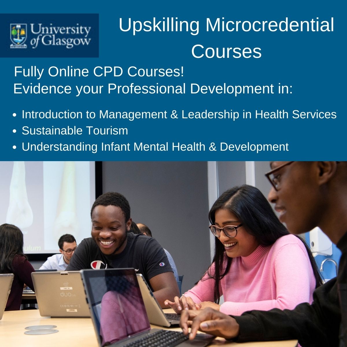 UofGlasgow's tweet photo. There's still time to secure your fully-funded place on our September #UofGUpskilling courses in Health Services Leadership, Infant Mental Health &amp; Sustainable Tourism. 📣 

All courses are online and great proof of CPD! 💻 🙌

Find out more and sign up ➡️ https://t.co/ZI18gCdzZj https://t.co/yuzXrxySJQ