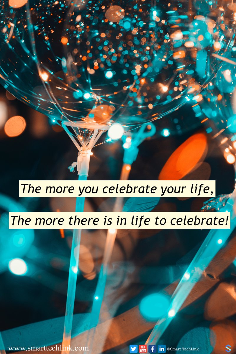 SmartTechLink's tweet image. The more you celebrate your life, the more there is in life to celebrate!
.
.
.
 #SmartTechLink #smarttechlinksolutionsinc #STS #CanadaJobs #USAJobs #ITJobs #contact #IT #Staffing #recruiter #USArecruiter #CanadaRecruiter #festival #celebrate