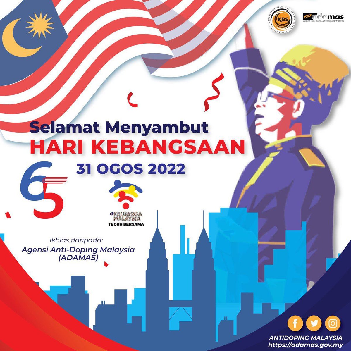 ADAMAS_Malaysia's tweet photo. Selamat Menyambut Hari Kebangsaan Yang Ke 65 Dari Warga Agensi Anti-Doping Malaysia (ADAMAS) Semoga Tuhan Merahmati Kita Semua.

Merdeka...Merdeka...Merdeka!

#KBS #keluargamalaysiateguhbersama 🇲🇾 #merdeka2022  #antidopingmalaysia #playtrue #winclean #beclean #behealthy #beproud https://t.co/AYtqauet34