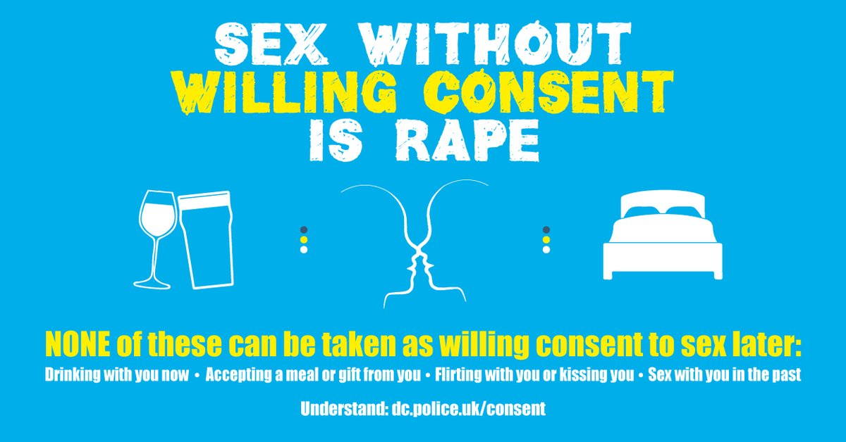 DC_Police's tweet image. Twitter

Sex without consent is rape. 

There is no consent if agreement has been forced, if a person is impaired through drink, drugs or is not conscious. 

However many drinks have been bought or meals paid for, makes no difference.

Learn more ➡️ crowd.in/mXv3ZW