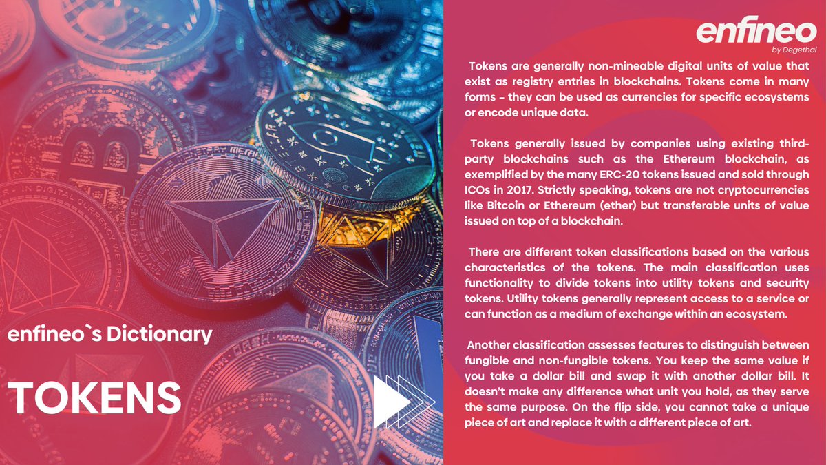 enfineoapp's tweet photo. π Token β enfineo`s Dictionary
Tokens are generally non-mineable digital units of value that exist as registry entries in blockchains.
π Share enfineo's vision.
β
Join us on Telegram: https://t.co/F0UKANtAtU
π Thank you for your support!
#enfineo #degethal #enfineoqpp https://t.co/i9QJ2m93z3