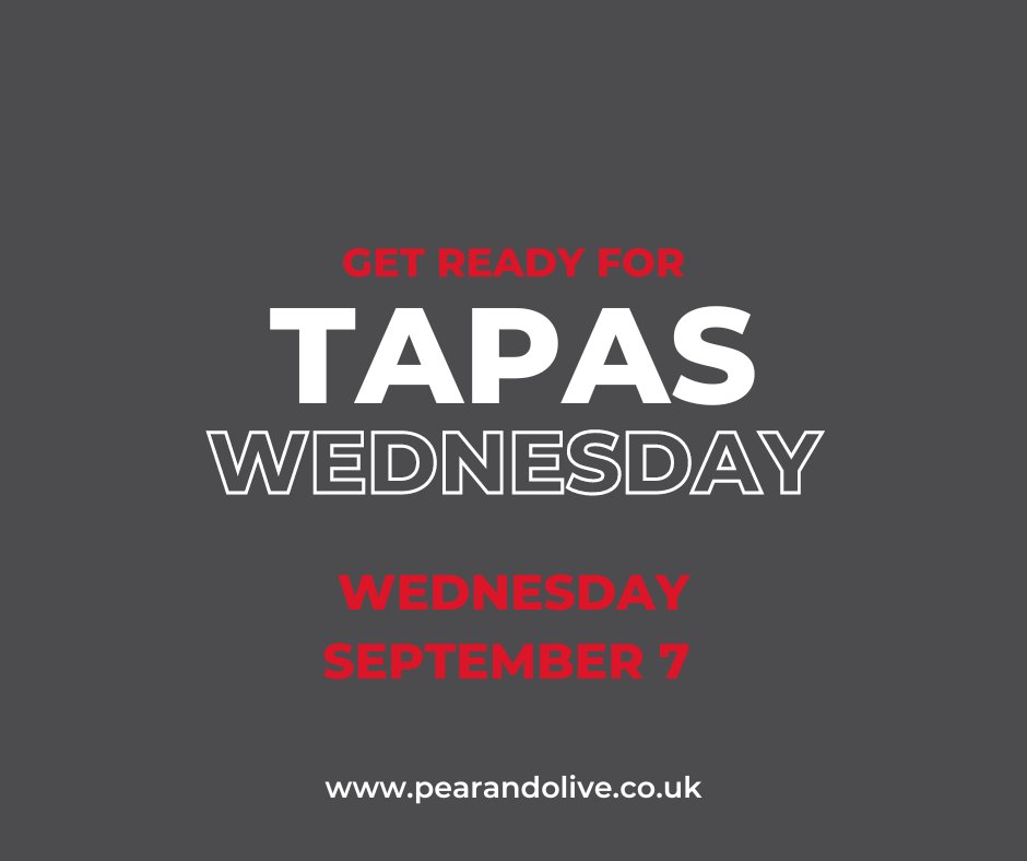 TAPAS IS BACK! WEDNESDAYS STARTING SEPTEMBER 7TH, FOR A LIMITED TIME