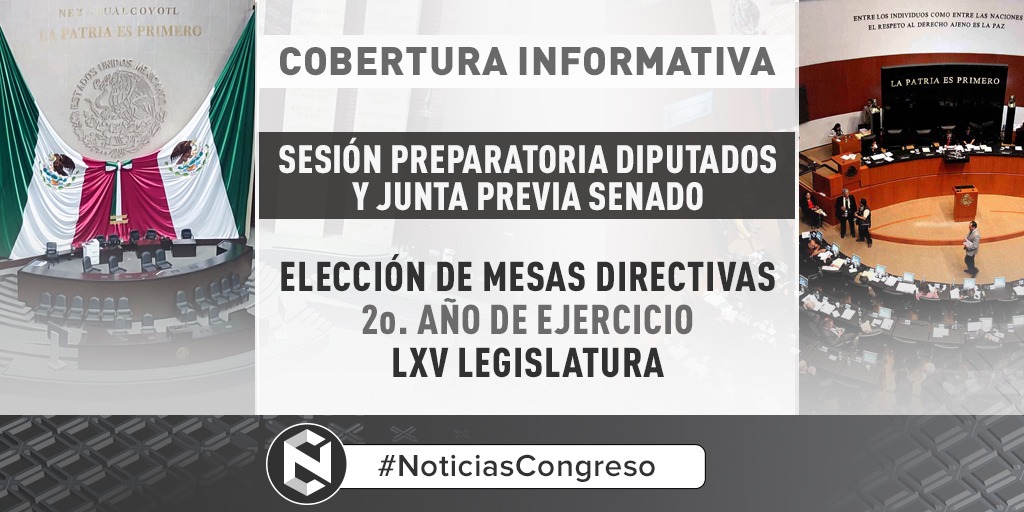 NoticiaCongreso's tweet photo. #TomaNota📝| No te pierdas este 31 de agosto la cobertura informativa a través del @CanalCongreso
de la elección de las Mesas Directivas de la LXV Legislatura:
➡️#JuntaPrevia en @senadomexicano a las
⏰13:00 horas
➡️#SesiónPreparatoria en la @Mx_Diputados a las ⏰18:00 horas https://t.co/ZkTkj2YmNh