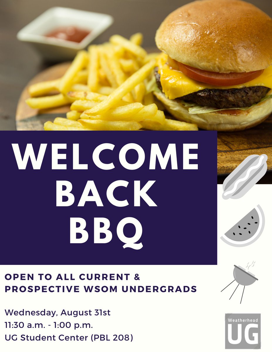 WeatherheadUG's tweet photo. WSOM UG Students - Stop by the Welcome Back BBQ Today from 11:30 a.m. - 1:00 p.m. in PBL 208 &amp; 203! https://t.co/P8wcq77Oaa