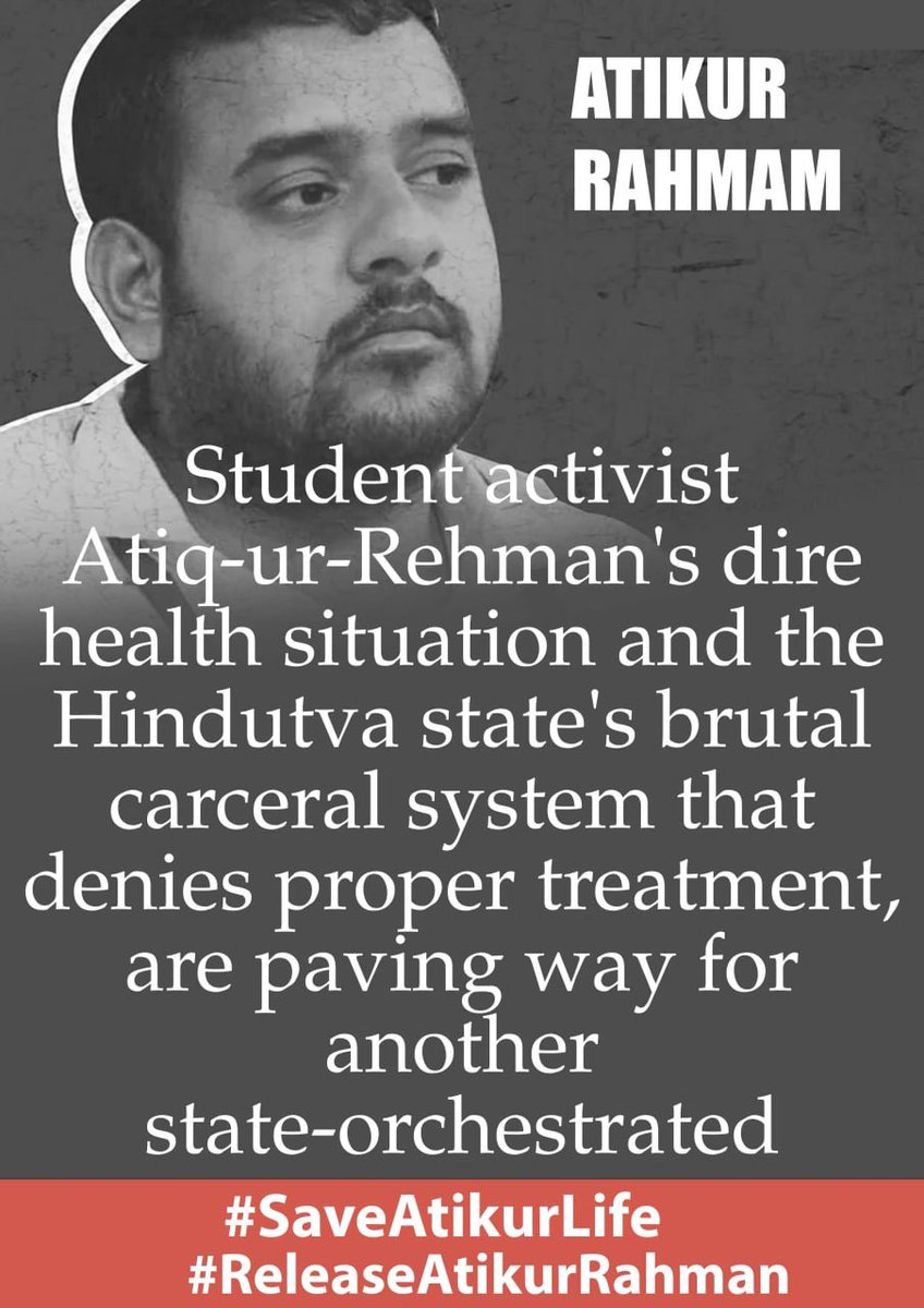 Denying access to proper healthcare for political prisoners is the new extrajudicial way of assassinating activists, Journalists, and Muslim student intellectuals. Atikur Rahman is the latest victim of these Hindutva tactics. #SaveAtikurLife #ReleaseAtikurRahman