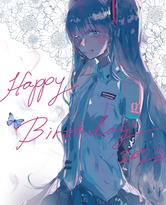 #初音ミク誕生祭2022 #初音ミク生誕祭2022 15回目のお誕生日おめでとう 