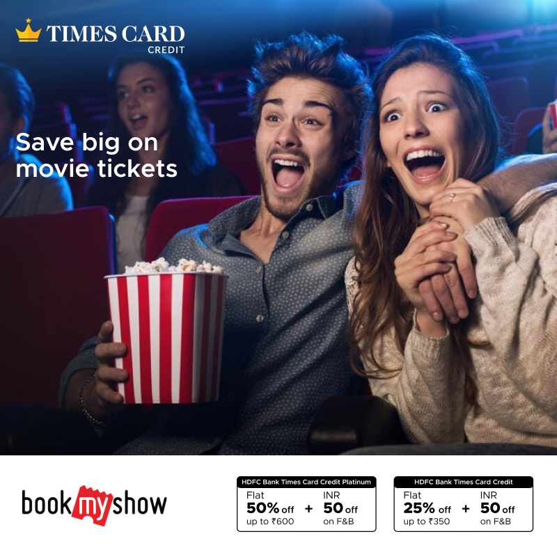 It's showtime, boss! Get flat 50% off* on movie tickets &amp; additional discounts on F&amp;B  at <a href="/bookmyshow/">BookMyShow</a> only with HDFC Bank Times Card Credit Platinum.
Flat 25% off* on movie tickets with HDFC Bank Times Card Credit.
*T&amp;C apply
#movie #film #cinema #hall #offers #promotions #deals