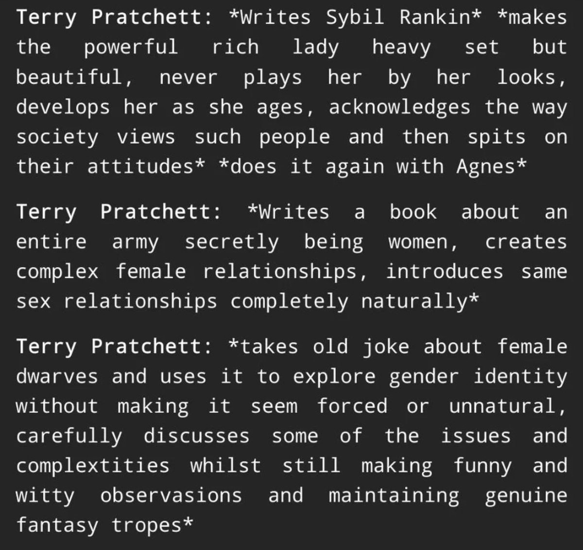 BrickMorpork's tweet photo. A fantastic post on Reddit today.

If there are any male fantasy writers out there who believe the existence of strong, multidimensional female characters is not possible in the genre, go read some @terryandrob!

#terrypratchett #discworld #literature #fantasy https://t.co/6oUOmuQlTT