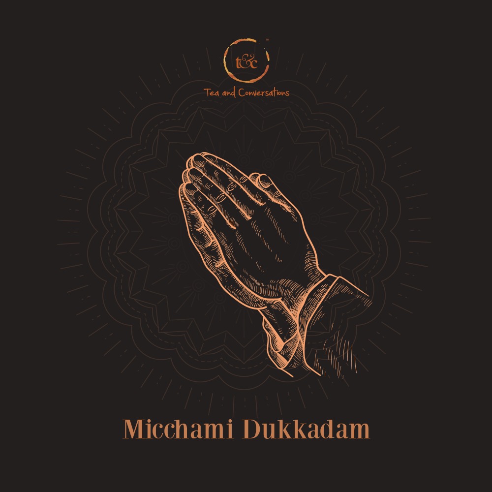TnC_India's tweet photo. On this pious occasion of #Jain #Samvatsari, please exonerate me if I have impaired you knowingly or unknowingly in any way by my action, my talk or my #thought – #MichhamiDukkadam.

#teaandconversations #jainsamvatsari https://t.co/jPYtEffqkY