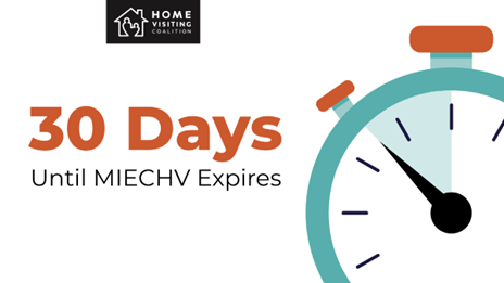 hvworks's tweet photo. Today marks 30 days until MIECHV funding expires, impacting thousands of families who rely on home visiting services + thousands of providers across the country. Congress must reauthorize and expand #MIECHV funding! #homevisitingworks https://t.co/MAq2JR5q60