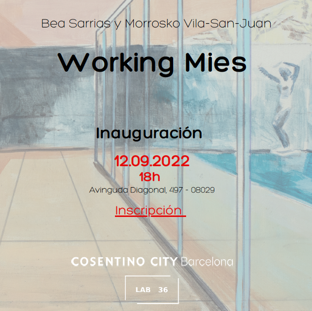CosentinoBCN's tweet photo. ⚫️ A partir del 12 de septiembre puedes ver “#WorkingMies”. Una muestra pictórica y audiovisual de #BeaSarrias y @morrosko Vila-San-Juan en #CosentinoCityBarcelona, con #LAB36 de #GaleríaSenda, y el apoyo de la #FundaciónMies. #BarcelonaGalleryWeekend 👉 https://t.co/3BkEBjaSUA https://t.co/WNqOKYYUxp