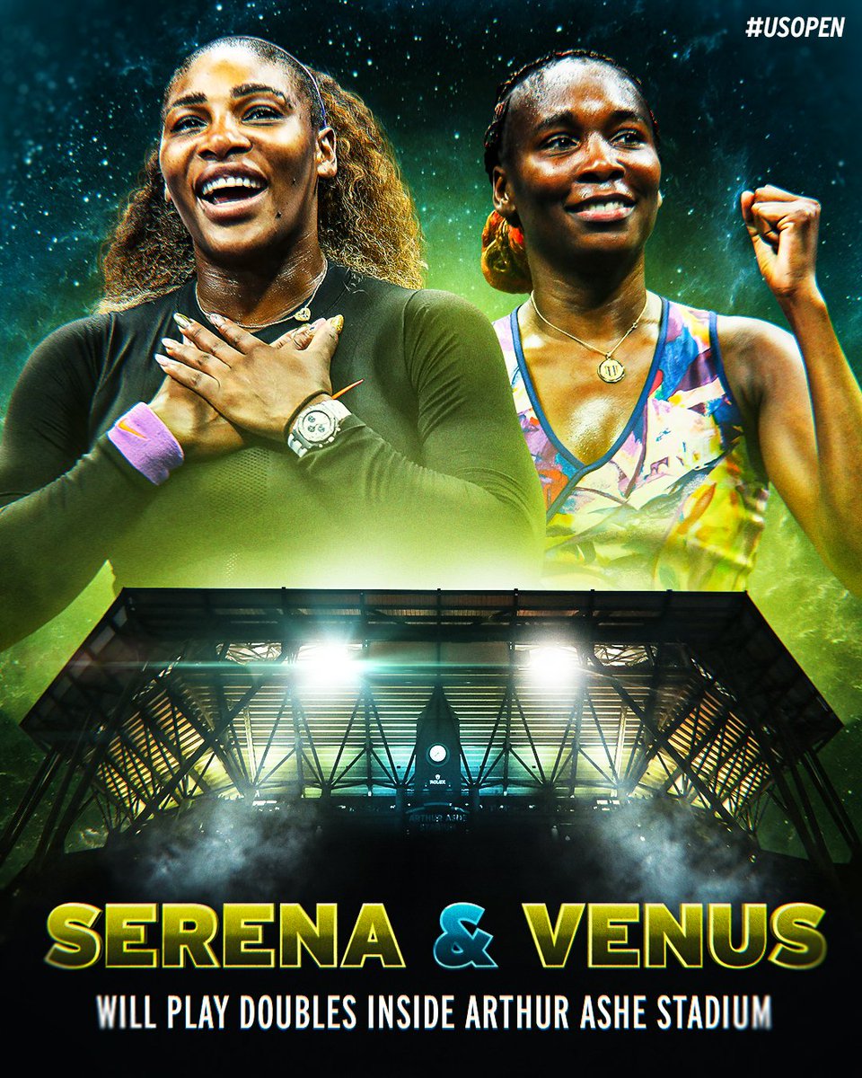 Serena. Venus. Arthur Ashe Stadium. At night.