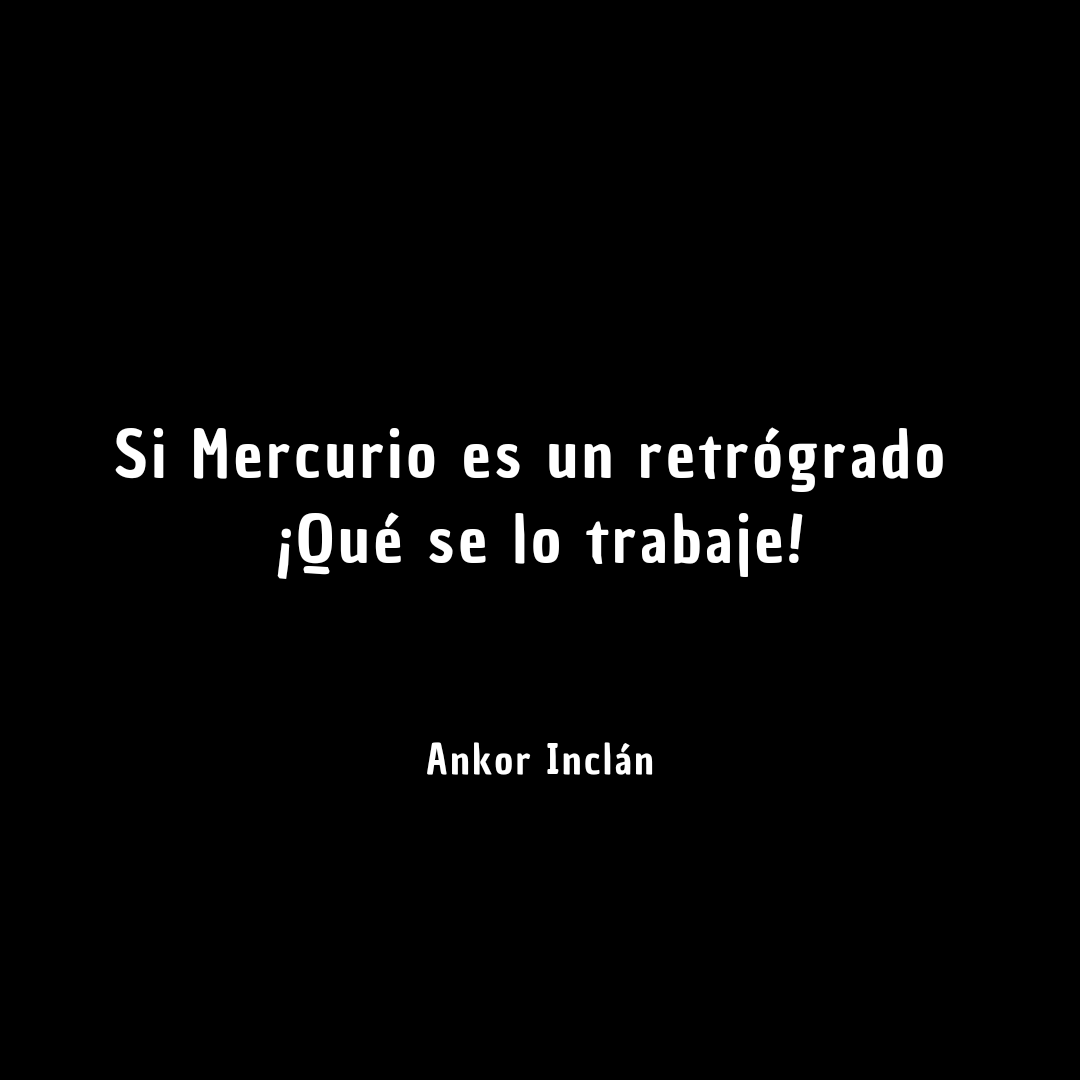 ankorinclan's tweet photo. Mercurio retrógrado https://t.co/QaJMAoDhkM