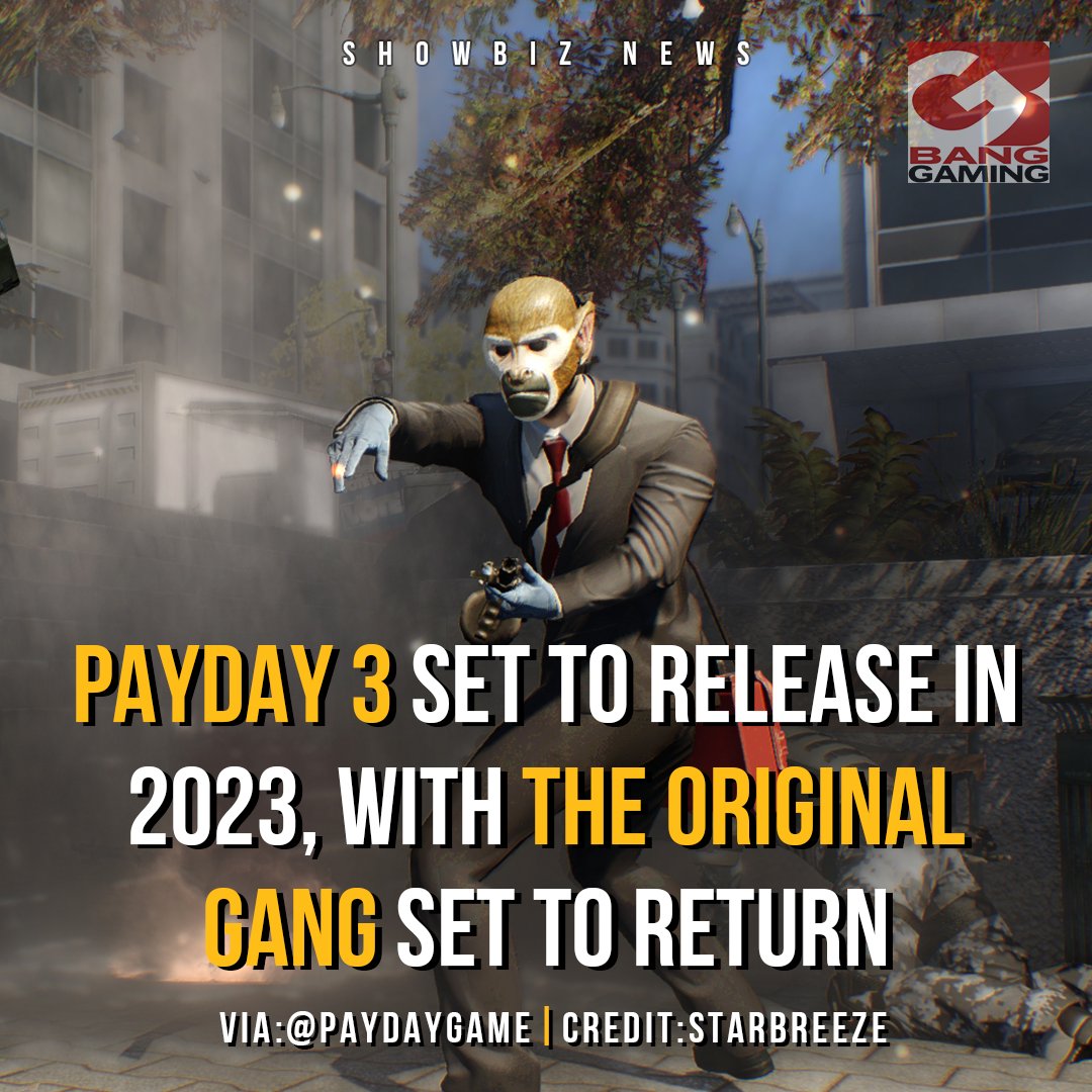 BANGGaming's tweet photo. PAYDAY 3 is coming in 2023, the original gang are set to return and it is set in New York. We miss anything @PAYDAYGame?

#PAYDAY2 #Gaming #GamingNews https://t.co/ChlbzpP3Pg