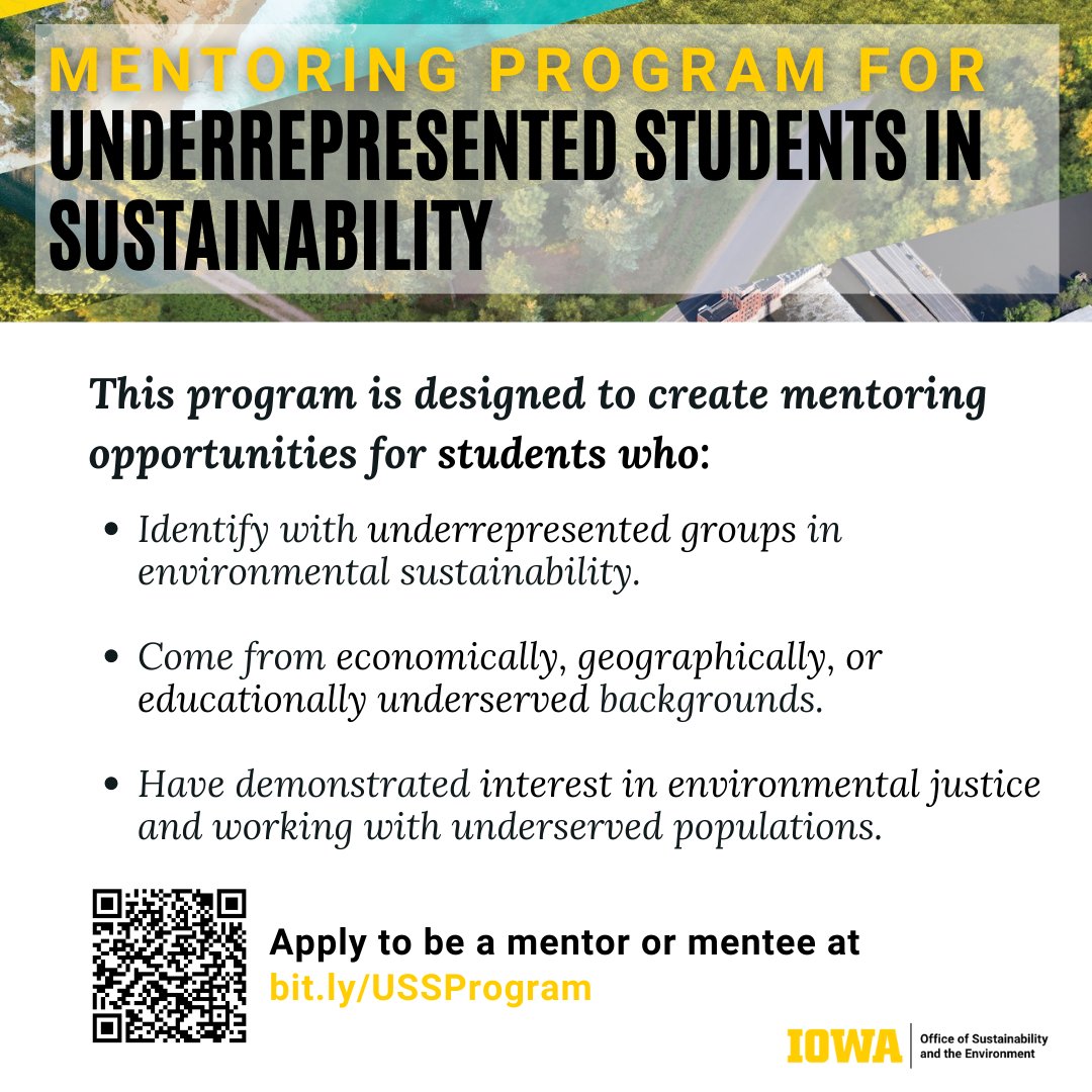 Join our mentoring program for Underrepresented Students in Sustainability... Applications are due next Wednesday, September 7th! Learn more about the program on our website: sustainability.uiowa.edu/students/under… 

Apply Here: uiowa.qualtrics.com/jfe/form/SV_4U… 

#sustainui #DEI #mentor #uiowa