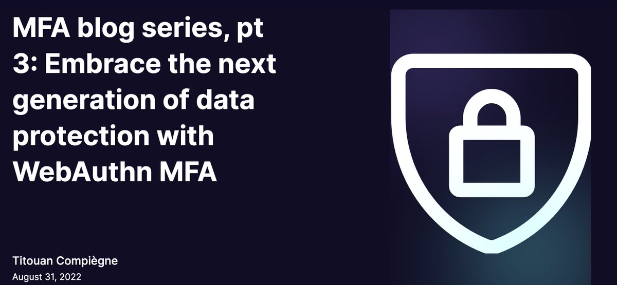 MFA blog series, pt 3: What is WebAuthn and why does it matter?

okt.to/OZzd6B