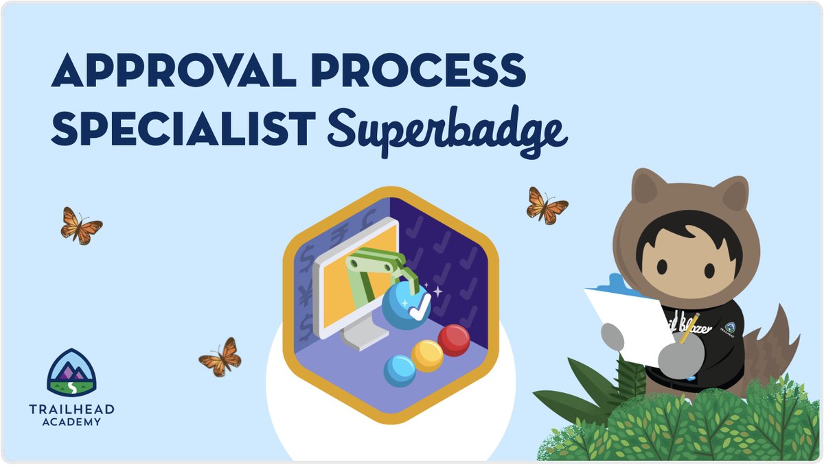 👀 ✅ Check out the NEW Approval Process Specialist Superbadge!

💻 Demonstrate your ability to automate, enhance and troubleshoot approval processes. ➡️: sforce.co/3Q3SHEo