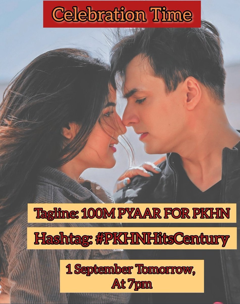 Trend tomorrow on 7Pm for #PyaarKarteHoNa music video.

#Jasminians & #FamMohsin be ready with your draft's and wishes.

Tagline: 100M PYAAR FOR PKHN

Hashtag: #PKHNHitsCentury

Date: 1st September.

Lets all come together and  
Shower your love for Them.🤝

#Jasminbhasin