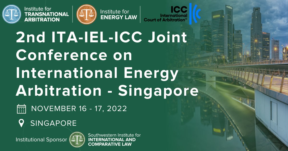 SWIICL is proud to support the 2nd ITA-IEL-ICC Joint Conference on International Energy Arbitration - Singapore. SWIICL members receive tuition discounts for this conference hosted by two of our sister institutes and the ICC. Program available soon. cailaw.org/Institute-for-…