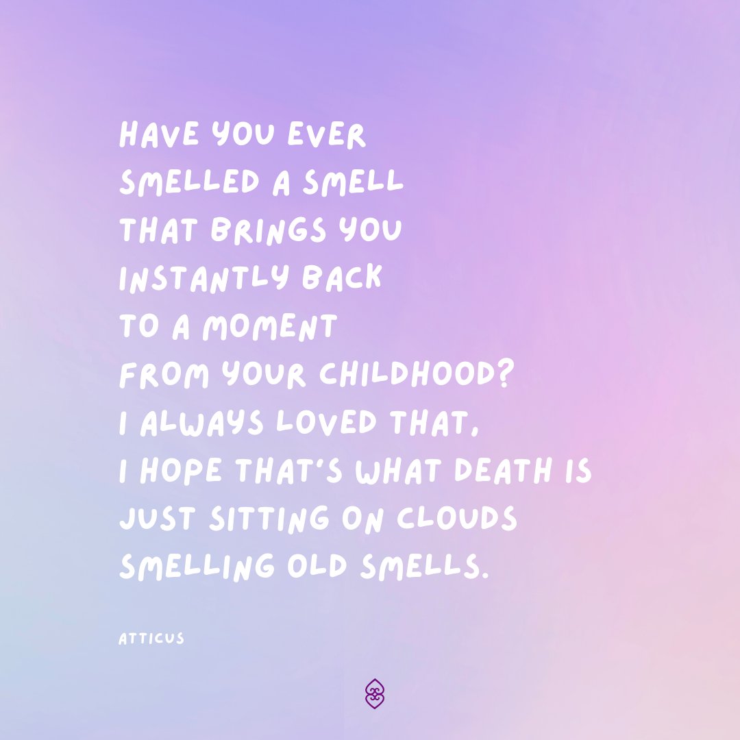 Beautiful! 💜🙌🏿 What if death is just sitting on clouds smelling old smells?! I don’t know, I’ve never done it. 🤷🏿‍♀️ What smell from your childhood would you revisit while sitting on your cloud?