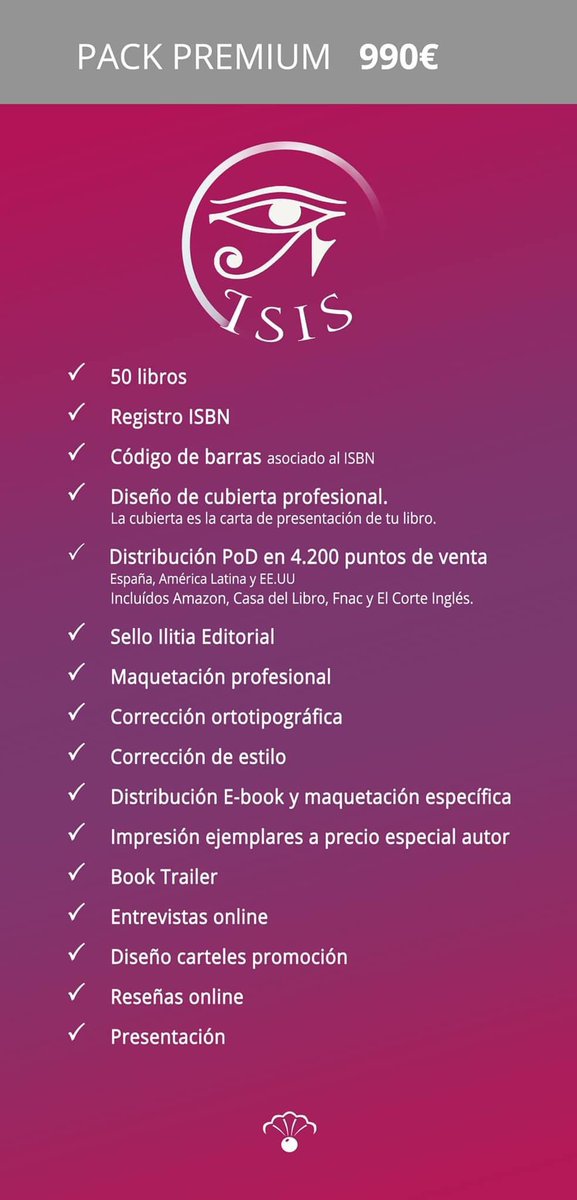 Opción Premiun “Diosa Isis” nuestro pack más completo para proyectar tu obra con todos los ingredientes que necesitas. Envíanos tu manuscrito o consulta a ilitiaeditorial@gmail.com