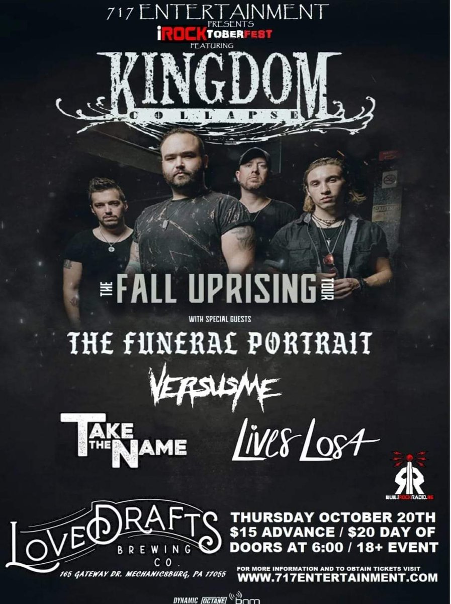 After just getting announced for #blueridgerockfestival <a href="/kingdomcollapse/">Kingdom Collapse</a> is coming to #LovedraftsBrewery 10/20 as headliner of iROCKTOBERFEST presented by 717 Ent. !!! W/ #TheFuneralPortrait, <a href="/VSMEband/">Versus Me</a>, <a href="/TakeTheNamePA/">Take The Name</a> &amp; <a href="/LivesLost/">The Lost Lives</a>. Tix at 717entertainment.com