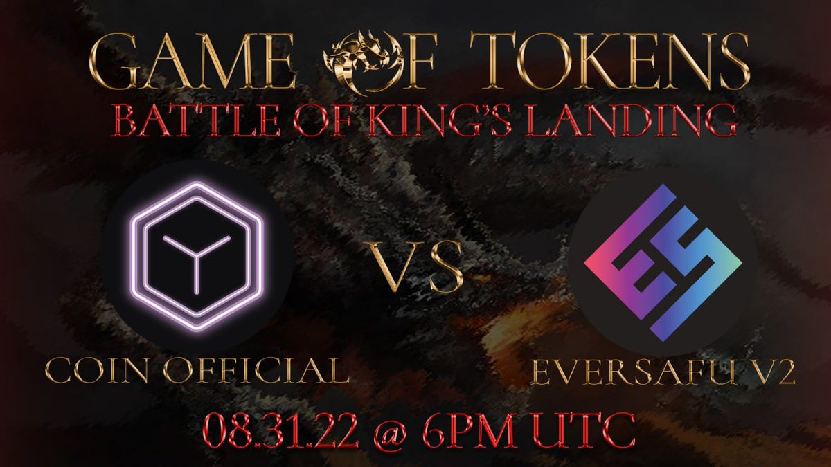 InDefiWeTrustt's tweet photo. Oh yeah!!! We’re back for round 3!!!

⚔️BATTLE OF KINGS LANDING ⚔️

🛡SEASON 2 - BATTLE 3🛡

WHERE:
TG: @GameOfTokens_BSC

WHEN:
Today Aug 31st @ 6PM UTC / 2PM EST

OPPONENTS:
Coin Official vs EverSafuV2

This battle will be the most EPIC one yet! Don't miss it!!!
#eversafuv2 https://t.co/vj5byHaFO3