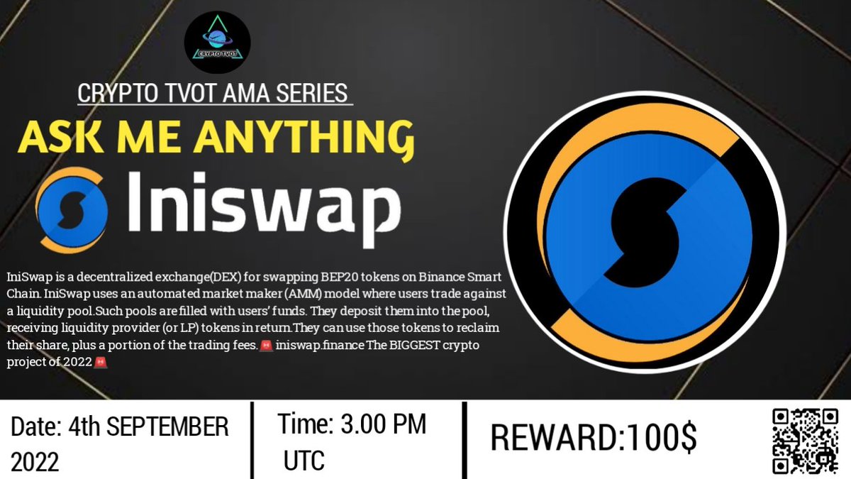 Crypto_TVOT's tweet photo. ⚔️ Crypto TVOT #AMA Series With @Iniswapfinance

🎁Prize: 100$ 
📆Date: 04th September 2022  3.00 PM UTC 
🏨Venue: https://t.co/uhk5qADJp7

〽️ Rules:
1️⃣. Follow 
@CryptoTVOT
&amp;
@Iniswapfinance

2️⃣. Like Retweet &amp; Comment Your Questions with Tag 3 friends. https://t.co/JLYysVG380