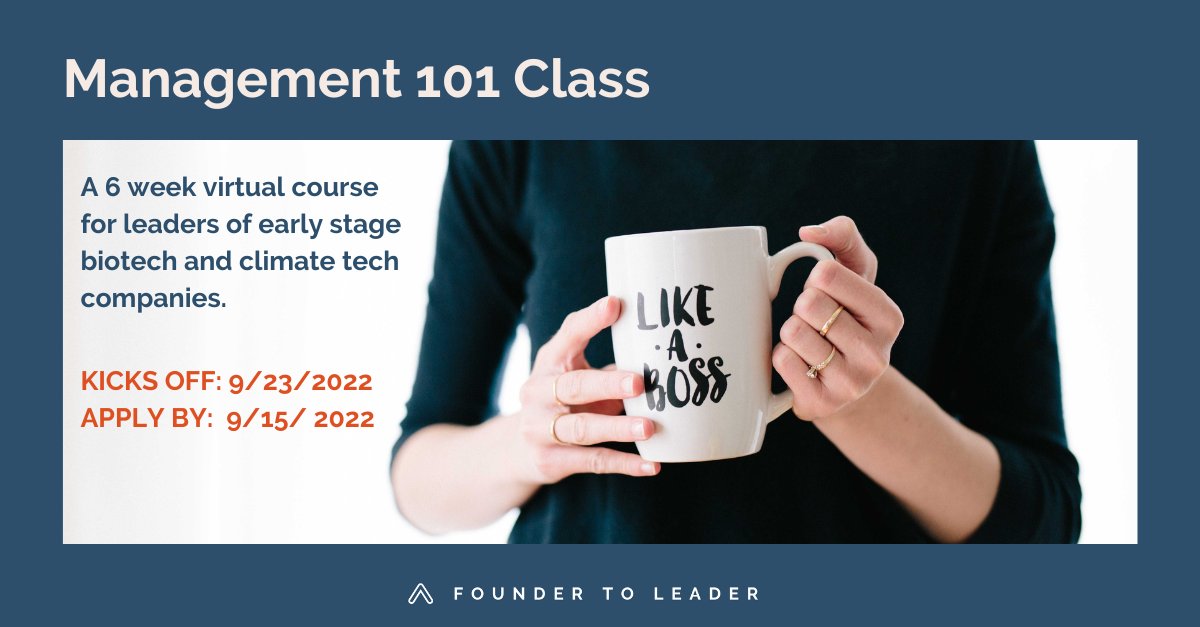 Just a quick reminder to you all that 9/15 is the deadline to apply for "Management 101" - a virtual 6 session primer for new leaders and managers in early stage biotech + climate tech. Let me know if you have any questions! 

founderleadercoach.com/management-cou…