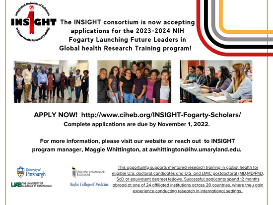 APPLICATIONS ARE OPEN!

The INSIGHT Consortium is now accepting applications for the 2023-2024 NIH Fogarty Launching Future Leaders Training program!