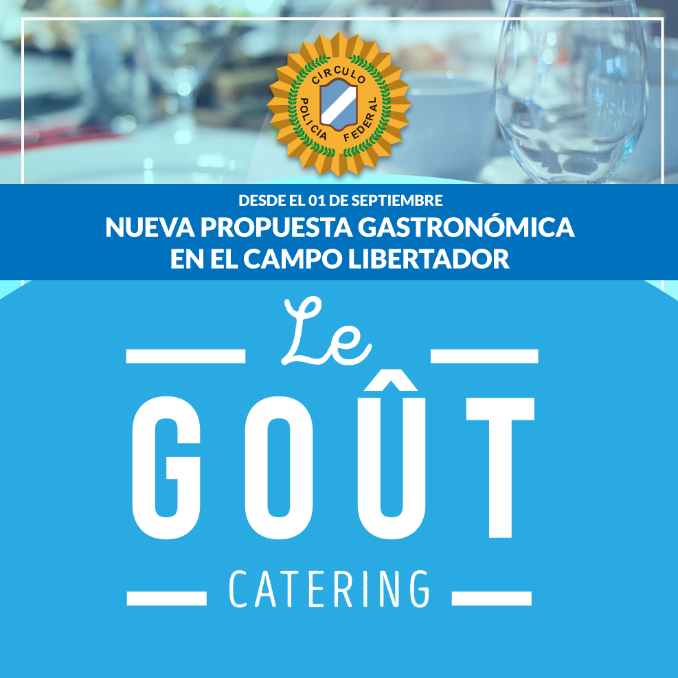#CampoLibertador │ ¡#Septiembre llega con nueva propuesta gastronómica🍽️🍷 para nuestros socios! A partir del 1/9 los amigos de Le Gout Catering van a colaborar en todos los servicios de gastronomía que ofrecemos en la sede de Av. del Libertador 7801, CABA. ¡Bienvenidos al #CPF!