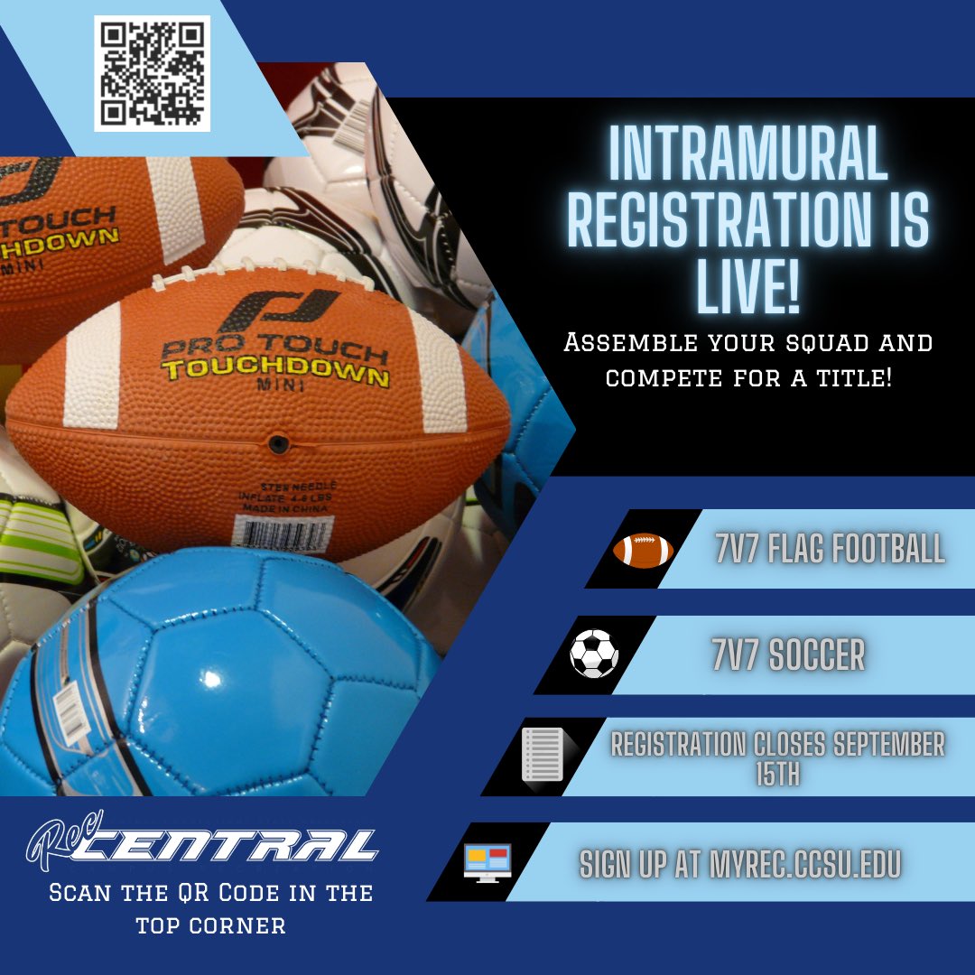 𝐈𝐧𝐭𝐫𝐚𝐦𝐮𝐫𝐚𝐥 𝐑𝐞𝐠𝐢𝐬𝐭𝐫𝐚𝐭𝐢𝐨𝐧!🏈⚽️

Intramural registration is live! Check out myrec.ccsu.edu to get involved! Registration Closes September 15th