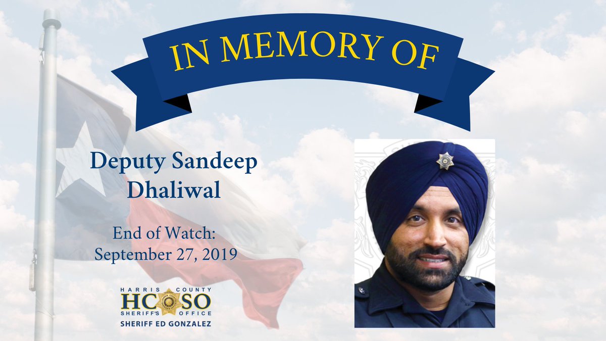HCSOTexas's tweet image. On September 27, 2019, Deputy Sandeep Dhaliwal was fatally shot while conducting a traffic stop. He was known for his sense of humor and ability to make personal connections with his fellow deputies and the community he served. 

Gone but never forgotten.