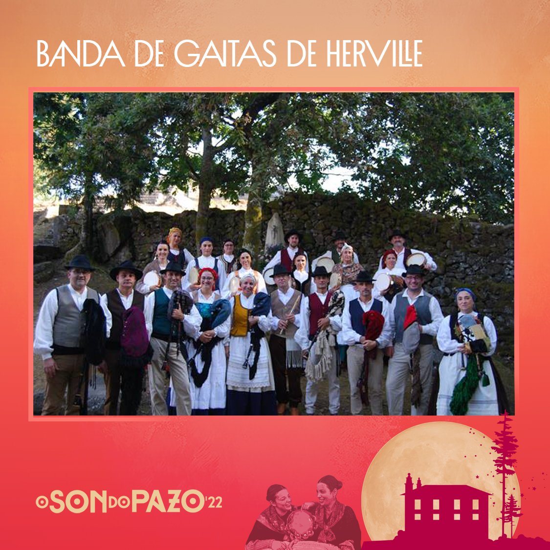A Banda de Gaitas de Herville será a encargada de abrir a programación da noite do sábado.