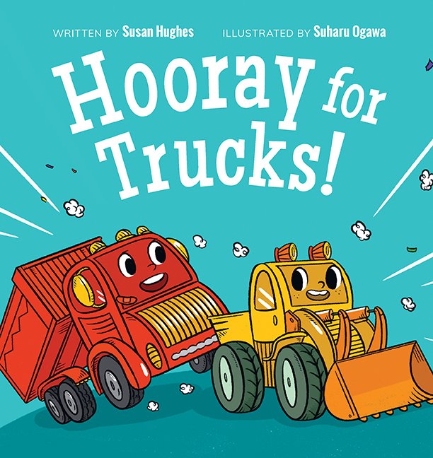 ❗ 🚚 Calling all truck lovers 🚚❗ 

Preorder HOORAY FOR TRUCKS! by <a href="/childbkauthor/">Susan Hughes</a>, and ill. by <a href="/SuharuOgawa/">Suharu Ogawa</a>. Let charming, expressive illustrations and playful rhyming text bring the construction site to life.