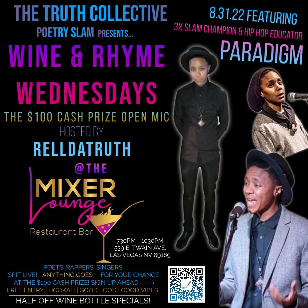 RelldaTruth702's tweet photo. Now giving away $100 Every Wednesday to the Artist of the Night at this free open mic! Come spit ya rhymes over some wine if you got it like that 🤩🗣🔥 730pm at The Mixer Lounge in Las Vegas! https://t.co/D1ZUVTlTr3