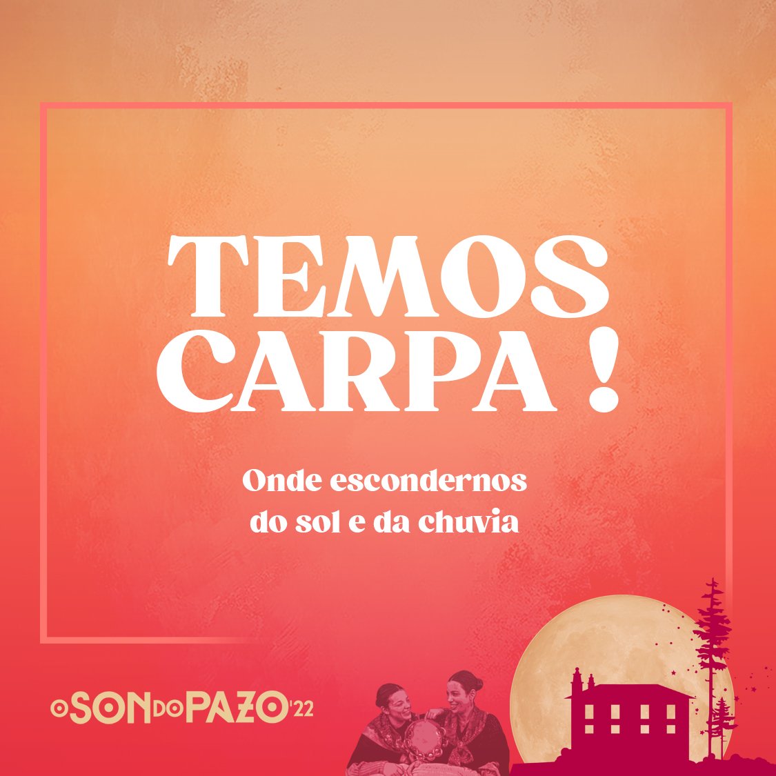 Que a meteoroloxía non che asuste. Para sol e para chuvia, TEMOS CARPA!
