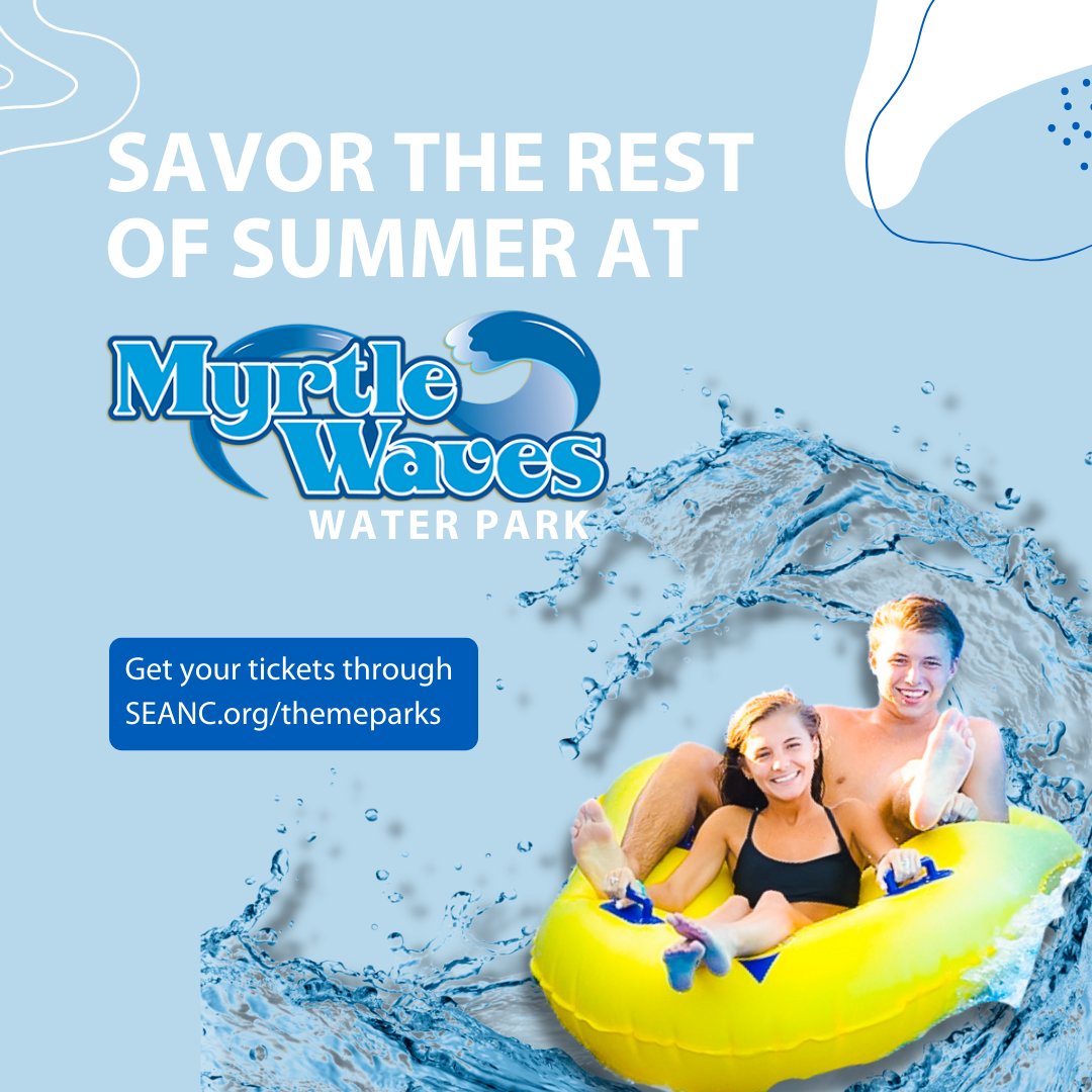 SEANC's tweet photo. Summer is coming to an end, but #SEANC is still offering amazing discounts for you favorite waterparks like #MyrtleWaves! https://t.co/fiJYqoB314